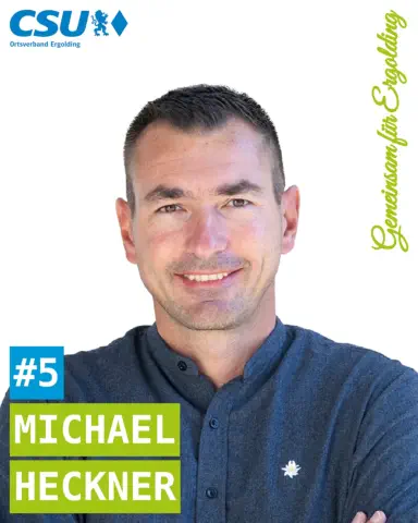 Michael Heckner CSU Platz 5 - Kommunalwahl 2026